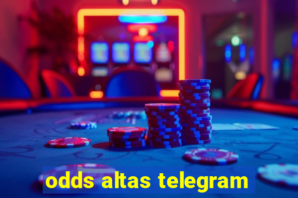 odds altas telegram